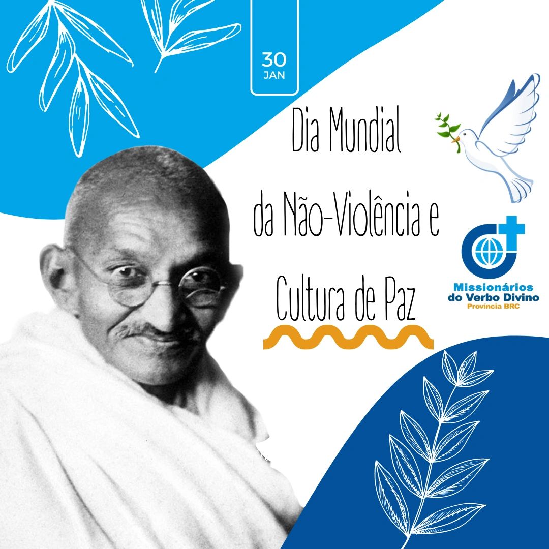 30 de Janeiro - Dia Mundial da Não-Violência e Cultura de Paz